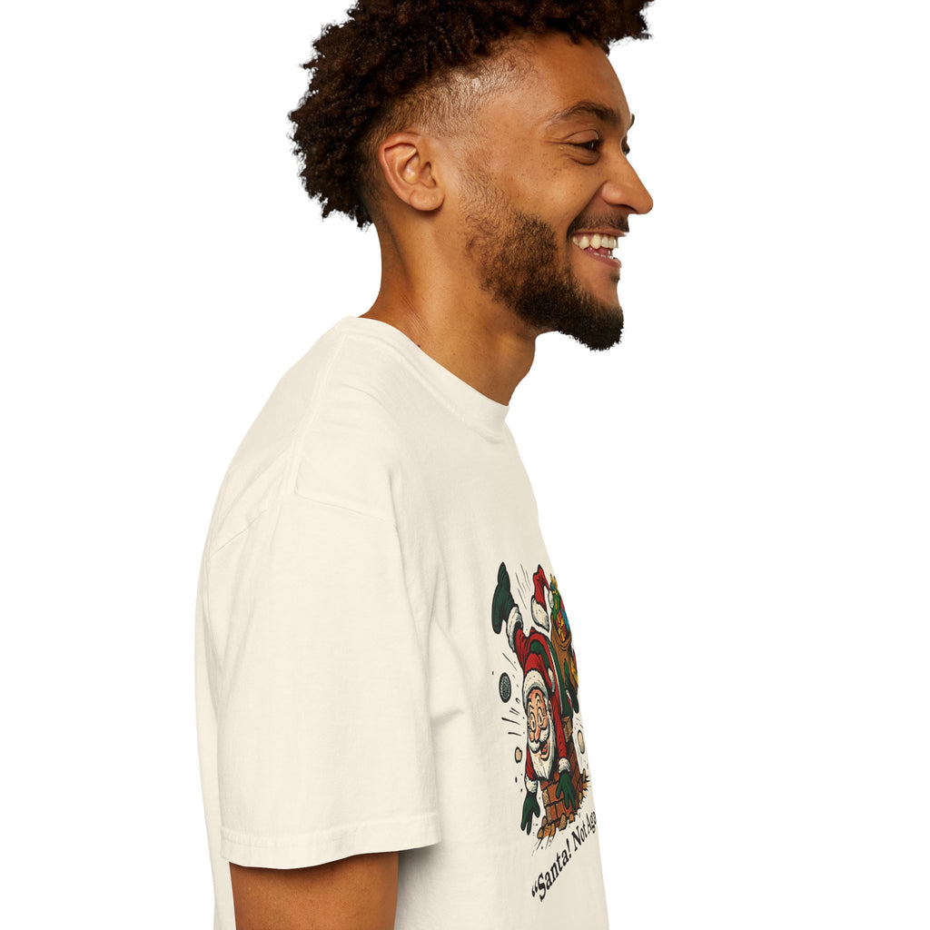 Santa Not Again! Unisex Garment-Dyed T-Shirt